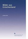 Bilder aus Griechenland (German Edition)