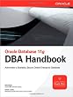 Oracle Database 11g DBA Handbook (Osborne ORACLE Press Series)
