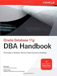 Oracle Database 11g DBA Handbook (Ora...