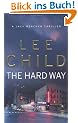 The Hard Way. A Jack Reacher Novel (Bantam Press)