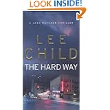 The Hard Way: (Jack Reacher 10): A Jack Reacher Novel'