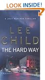The Hard Way: (Jack Reacher 10): A Jack Reacher Novel