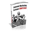 Internet Marketing Fortune Jumpstart - Learn The Secrets Of Gurus By Starting As Their Writers And Make Tons Of Money While Learning Your Way Up!  A+ (master Resale Rights)