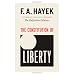 The Constitution of Liberty: The Definitive Edition