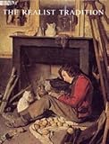 The Realist Tradition: French Painting and Drawing 1830-1900