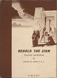 Behold the Sign: Ancient Symbolism