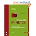 Technik der IP-Netze: TCP/IP incl. IPv6 - Funktionsweise, Protokolle und Dienste