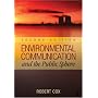Environmental Communication and the Public Sphere