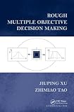 Rough multiple objective decision making