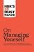 HBR's 10 Must Reads on Managing Yourself