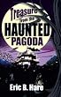 Treasure from the Haunted Pagoda [Paperback] by Eric B. Hare