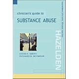 Clinician's Guide to Substance Abuse (Hazelden Chronic Illness)