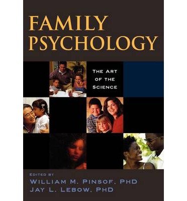 [ Family Psychology: The Art of the Science (Oxford Series in Clinical Psychology) By Pinsof, William M ( Author ) Hardcover 2005 ]
