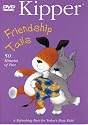 Kipper:Friendship Tales
