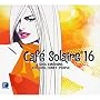 Cafe Solaire Vol.16