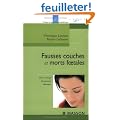 Fausses couches et morts foetales : Prise en charge imm�diate et � long terme