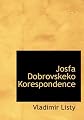 Josfa Dobrovskeko Korespondence (Czech Edition)
