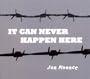 It Can Never Happen Here