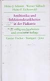 Produkt-Bild: Antibiotika und Infektionskrankheiten in der P&auml;diatrie