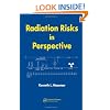Radiation Risks in Perspective