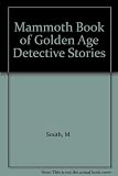 The mammoth book of golden age detective stories