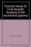 Current issues in cost-benefit analysis