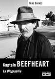 CAPTAIN BEEFHEART La Biographie