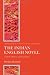 The Indian English Novel: Nation, History, and Narration (Oxford Studies in Postcolonial Literatures)