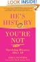He's History, You're Not: Surviving Divorce After 40