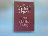 Love is for the living