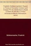Friedrich Schleiermacher's Toward a theory of sociable conduct, and essays on its intellectual-cultural context