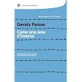 Come un rana d'inverno: Conversazioni con tre donne sopravvissute ad Auschwitz (BOMPIANI TASCABILI)