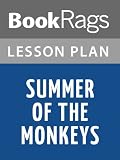 Summer of the Monkeys Lesson Plans