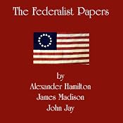 The Federalist Papers: Selected Essays | [Alexander Hamilton, James Madison, John Jay]