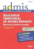 Acheter le livre Educateur territorial jeunes enfants : Epreuves écrite et orale, catégorie B