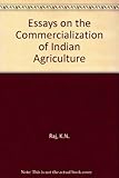 Essays on the commercialization of Indian agriculture