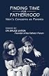 Finding Time For Fatherhood: Men's Concerns as Parents