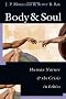Body & Soul: Human Nature & the Crisis in Ethics