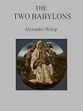 The Two Babylons
