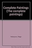 Velázquez : the complete paintings