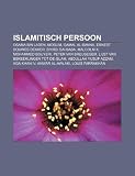 Islamitisch persoon: Osama bin Laden, Moslim, Gamal al-Banna, Ernest Douwes Dekker, Shirdi Sai Baba, Malcolm X, Mohammed Bouyeri (Dutch Edition)