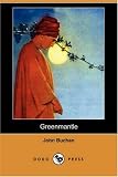 Greenmantle (Dodo Press)