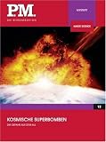 Kosmische Superbomben- P.M - Die Wissensedition - Mit Wissensedition