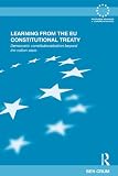Learning from the EU constitutional treaty : democratic constitutionalization beyond the nation-state