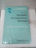 From materials science to construction materials engineering = De la science des matériaux au génie des matériaux de construction : proceedings of the first International Congress held by RILEM (the I