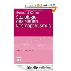 Soziologie des Neuen Kosmopolitismus (Forschung Gesellschaft)