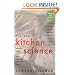 The New Kitchen Science: A Guide to Know the Hows and Whys for Fun and Success in the Kitchen