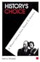 History's Choice: A Writers Journey from Poland to America