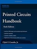 Printed Circuits Handbook (McGraw Hill Handbooks)