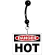 Danger Hot Warning Sign Belly Ring